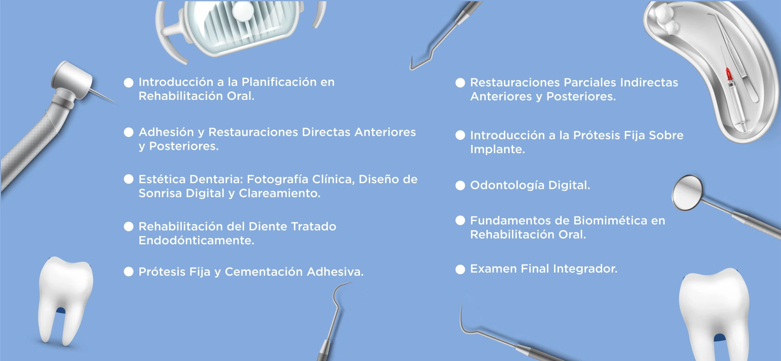 PLAN ESTUDIOS BANNER PRINCIPAL Diplomado de Aplicación Clínica en Rehabilitación Oral Estética