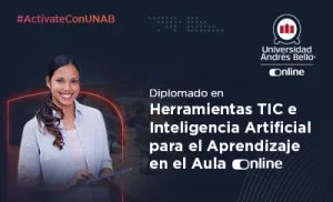 Diplomado en Herramientas TIC e Inteligencia Artificial para el Aprendizaje en el Aula